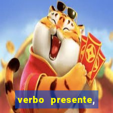 verbo presente, passado e futuro 3 ano